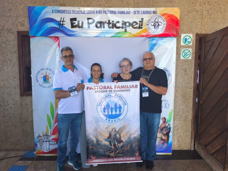 Diocese de Guanhães participa do X Congresso Regional da Pastoral Familiar em Sete Lagoas