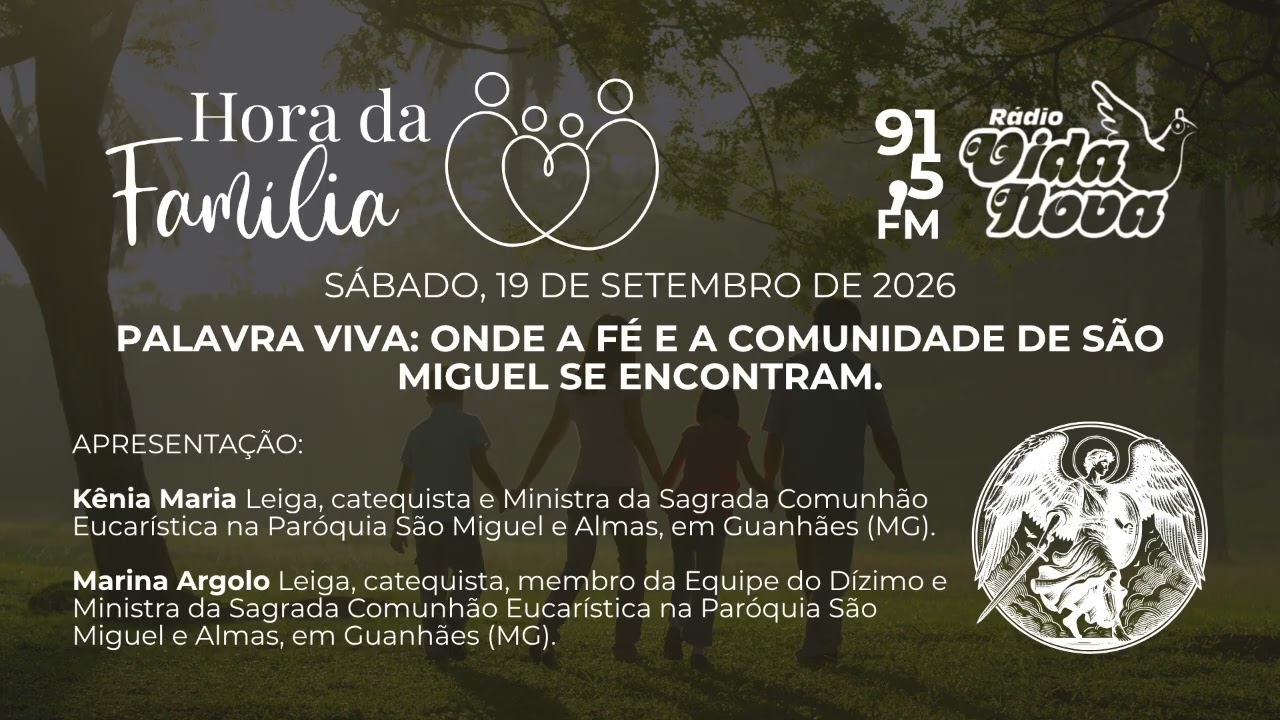 Palavra Viva: onde a fé e a comunidade de São Miguel se encontram | Hora da Família