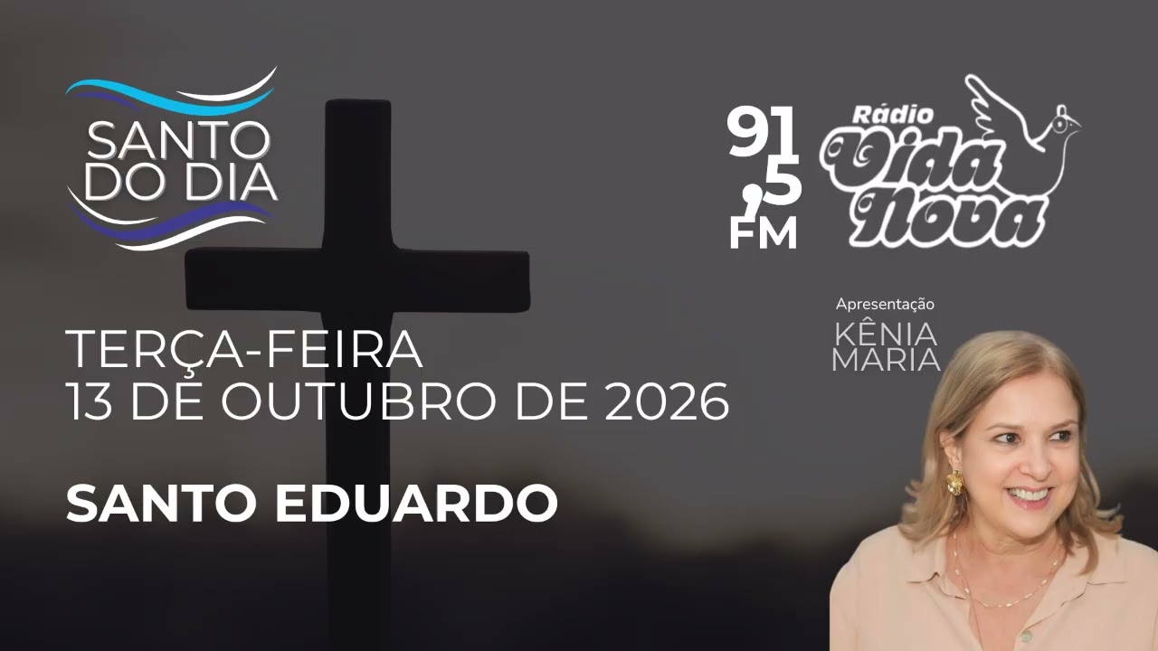 Santo do Dia | 13 de outubro de 2026 | Santo Eduardo