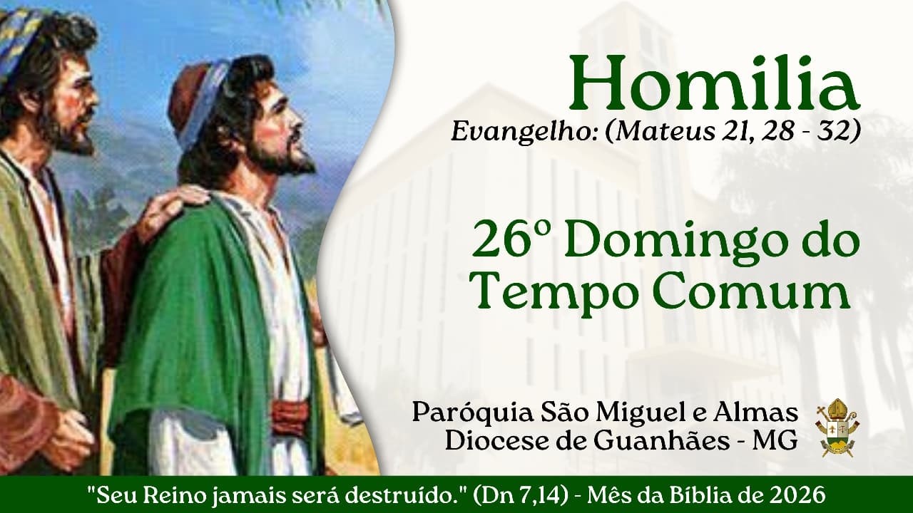 Homilia | 26º Domingo do Tempo Comum | 27/09/2026 - Pe Hermes Firmiano