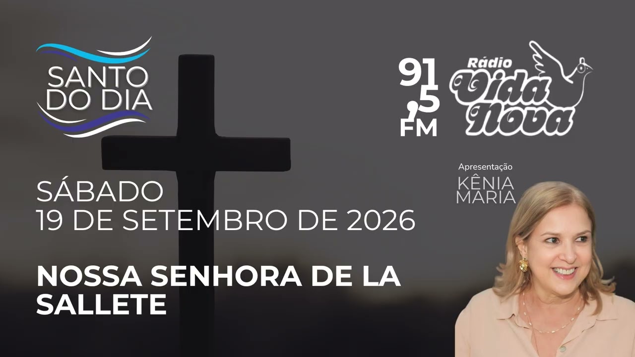 Santo do Dia | 19 de setembro de 2026 | Nossa Senhora de La Sallete
