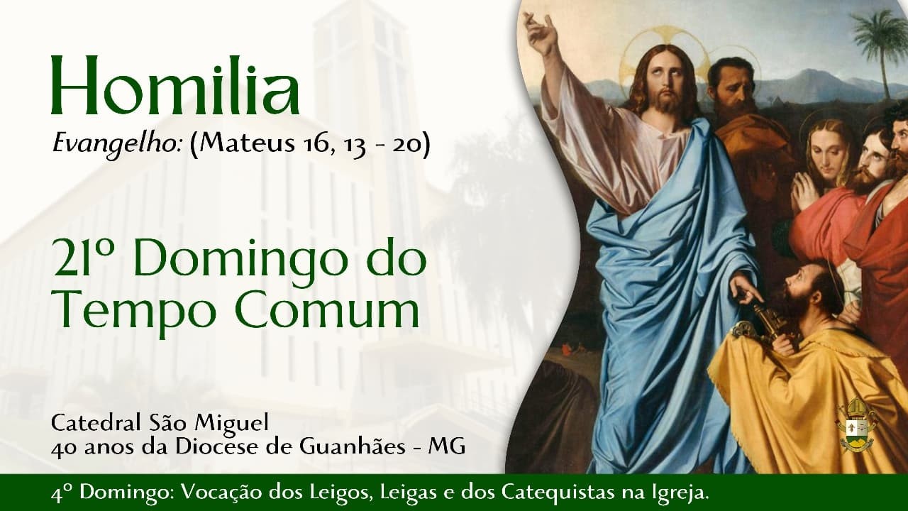Homilia | 21º Domingo do Tempo Comum | 23/08/2026 - Pe Hermes Firmiano
