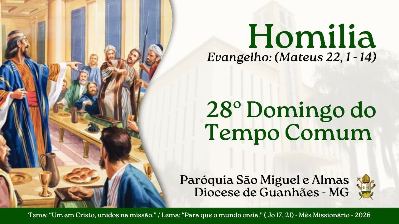 Homilia | 28º Domingo do Tempo Comum | 11/10/2026 - Pe Hermes Firmiano