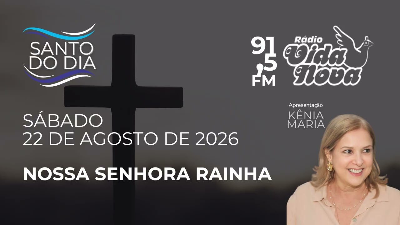 Santo do Dia | 22 de agosto de 2026 | Nossa Senhora Rainha