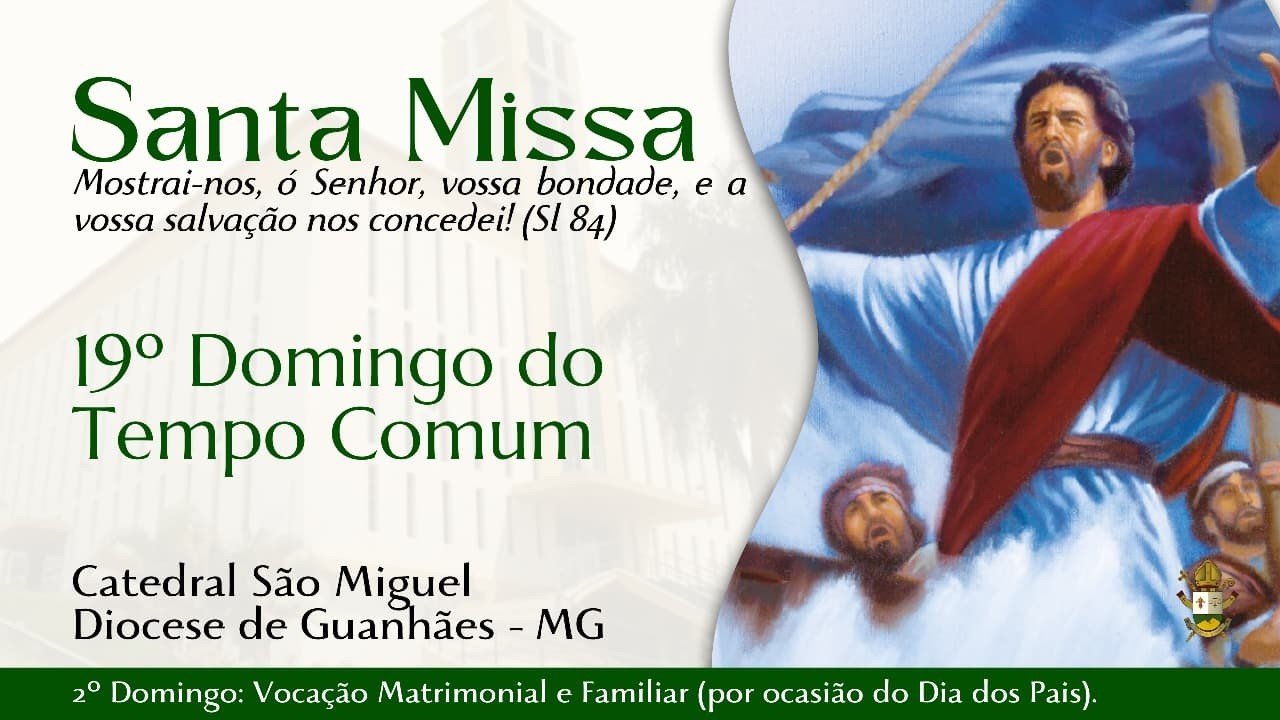Santa Missa | 19º Domingo do Tempo Comum | 09/08/2026